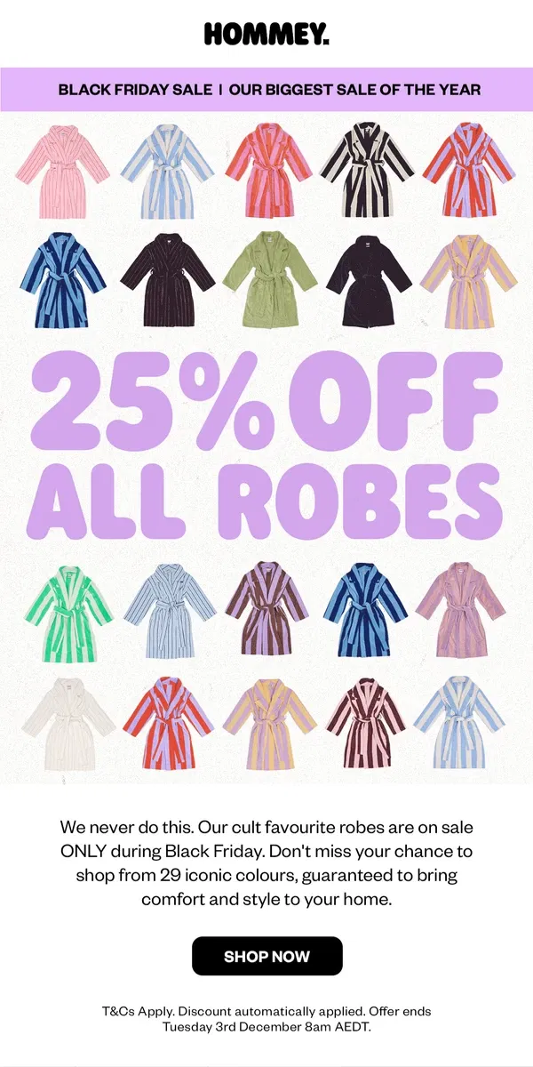 Email from Hommey. 25% OFF Best Selling Robes ✨