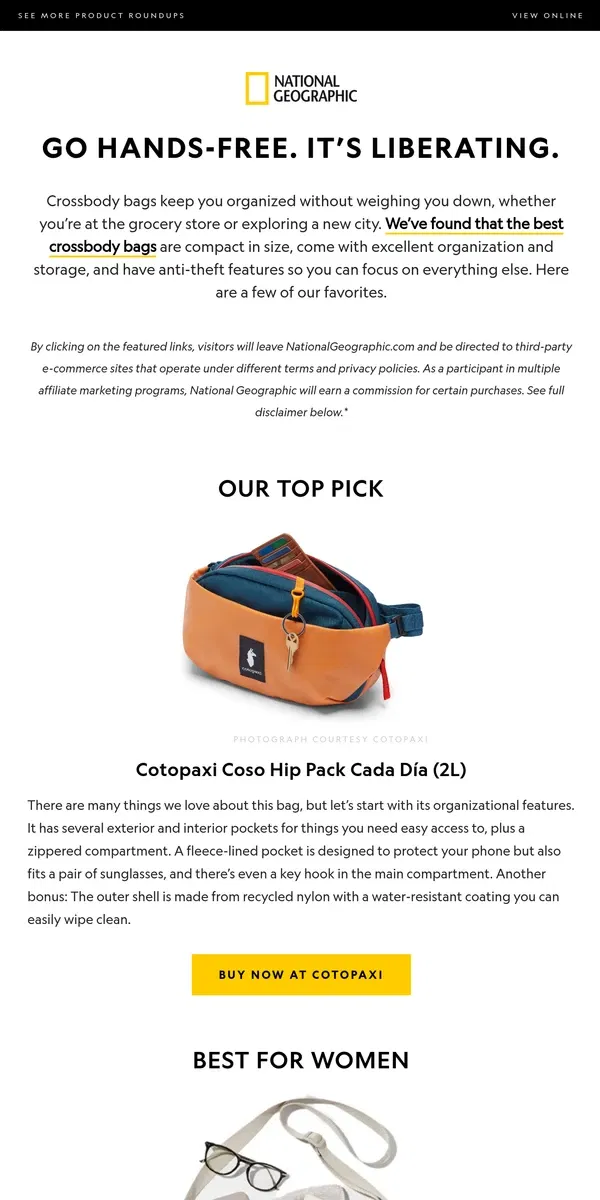 Email from National Geographic. Crossbody bags were built for travel. Here are our faves.