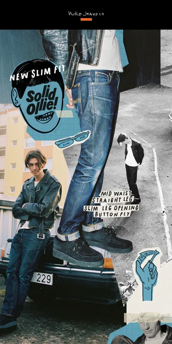 Email from Nudie Jeans. NEW FIT: Solid Ollie!