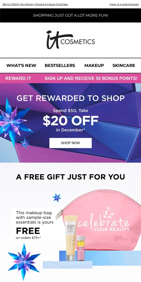 Email from IT Cosmetics. Spend in November, Get $20 for December