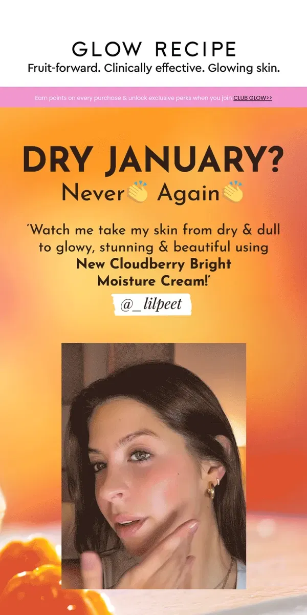 Email from Glow Recipe. Don't let Dry Jan dull your glow