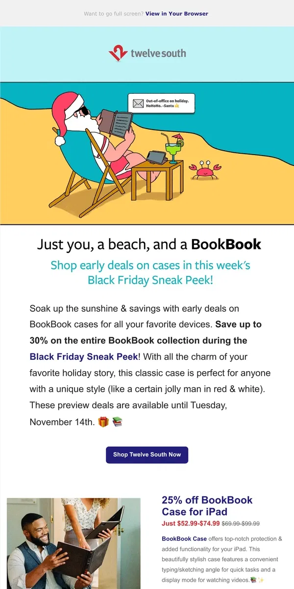 Email from Twelve South. BIG savings on BookBook for iPhone, iPad, & MacBook inside...