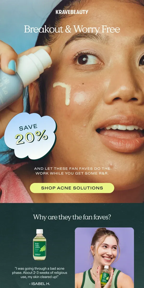 Email from KraveBeauty. Less Breakouts, More Savings