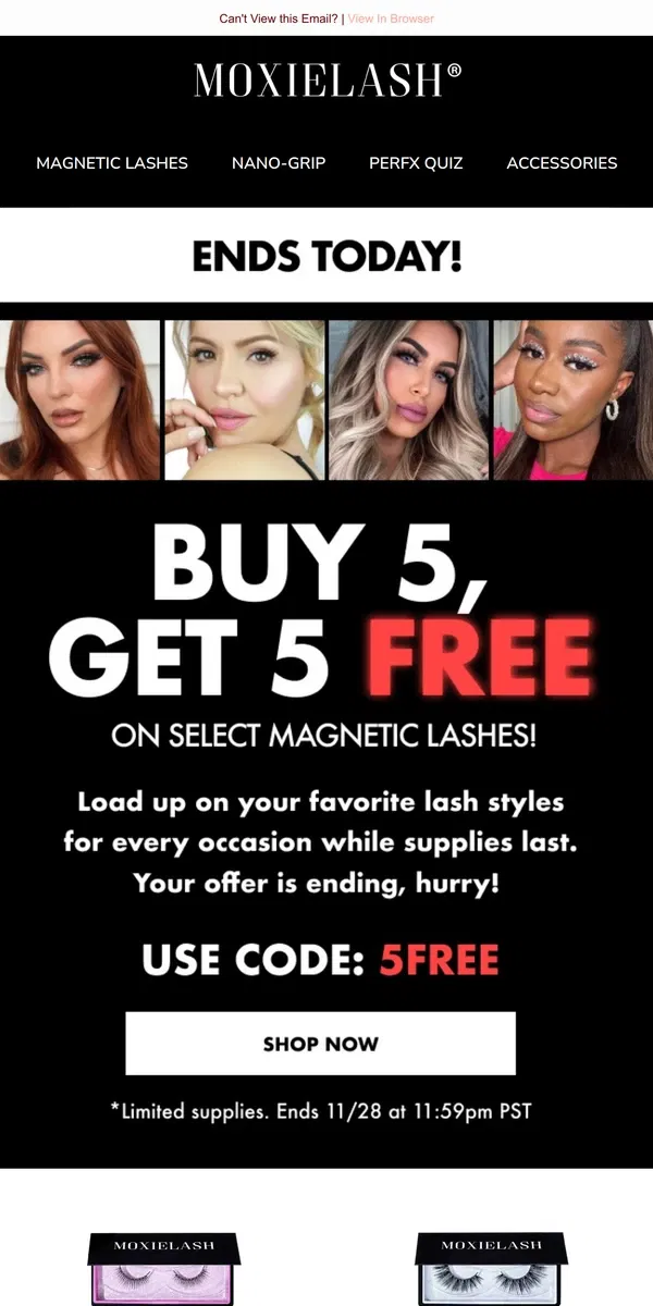 Email from MoxieLash. 🚨Ends Tonight: Buy 5, Get 5 FREE on Magnetic Lashes!