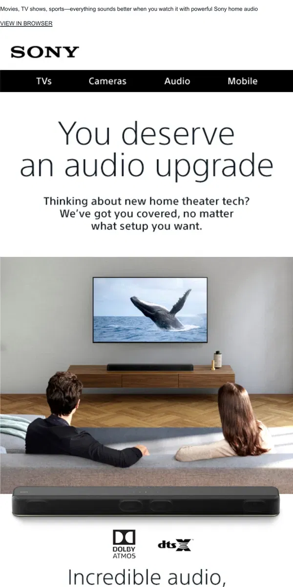 Email from Sony. Immerse Yourself: Behold Amazing Home Audio