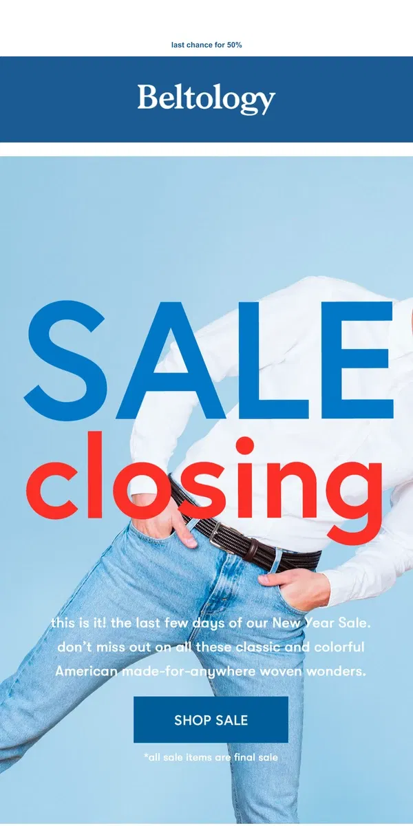 Email from Beltology. it's the final countdown - Sale Closing