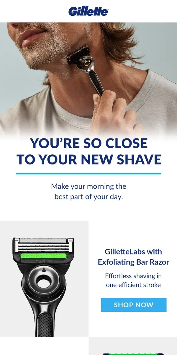 Email from Gillette. Your best shave is inside