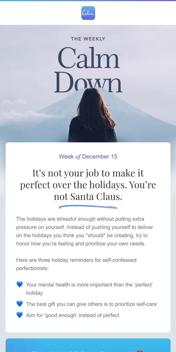 Email from Calm. 💙 A holiday guide for perfectionists