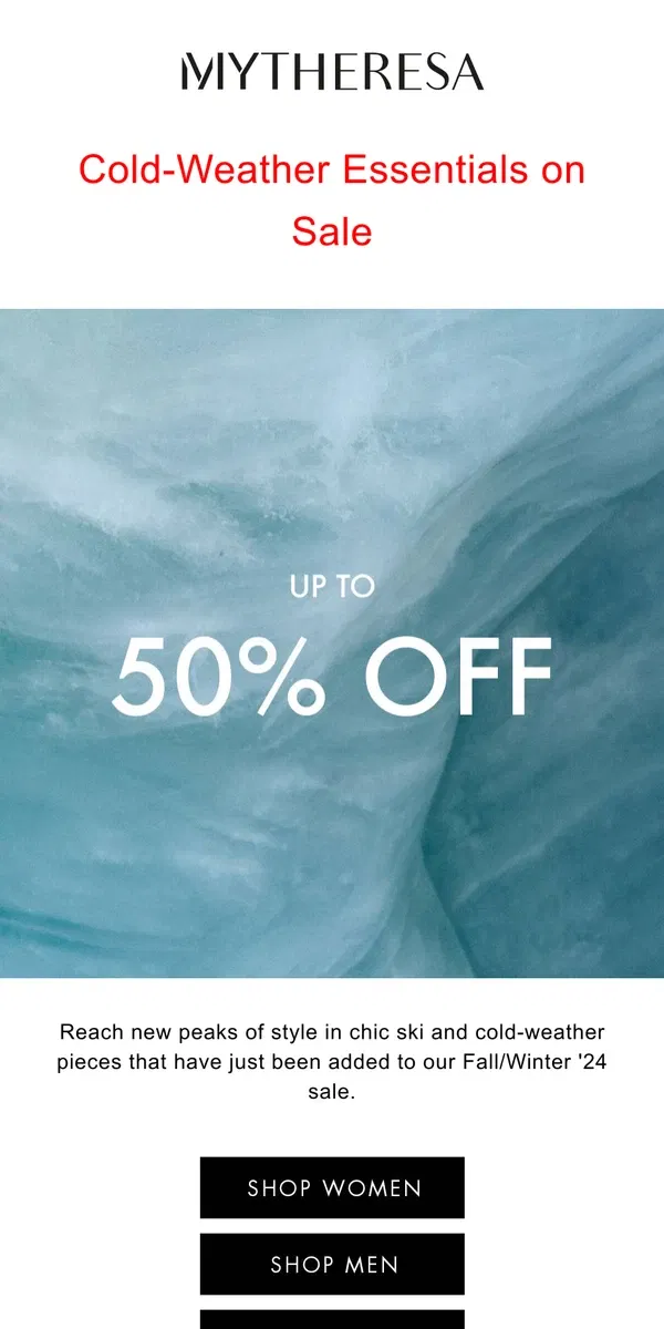 Email from Mytheresa. Have you shopped our skiwear sale yet?