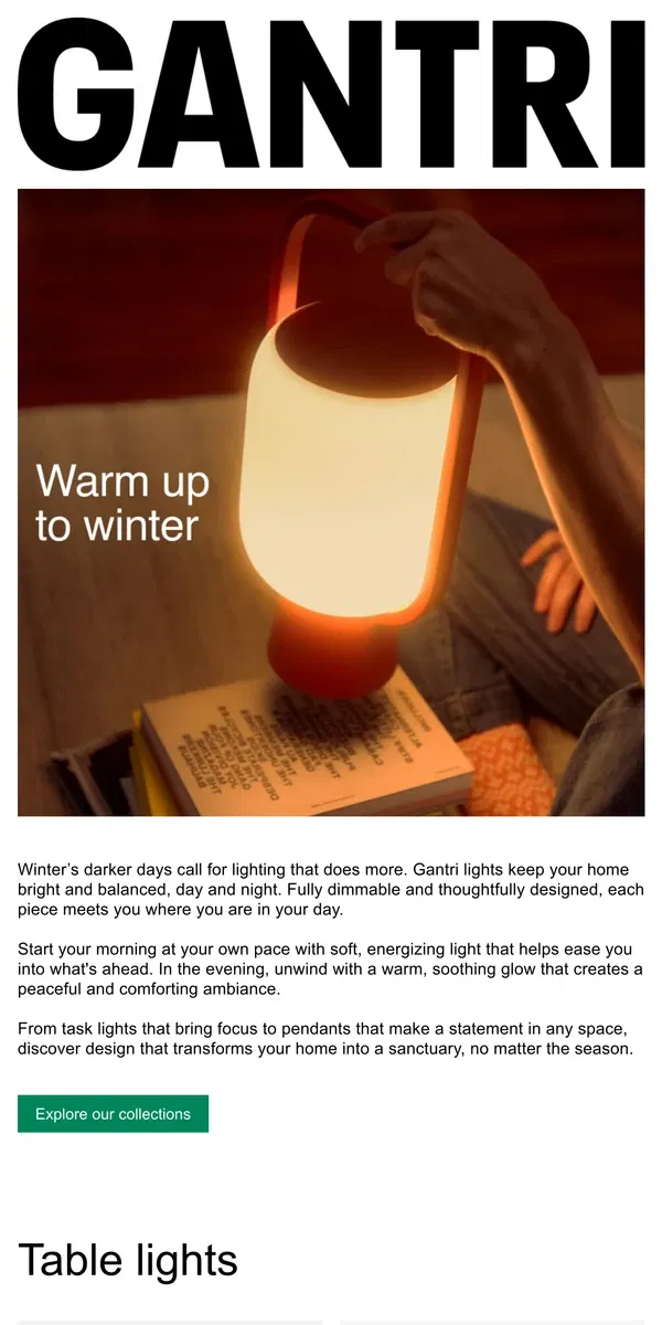 Email from Gantri. Dark winter days—meet the Gantri glow.