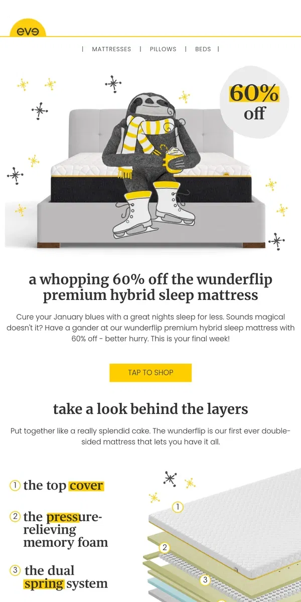 Email from Eve Sleep. final week! 60% off your dream mattress ☁️