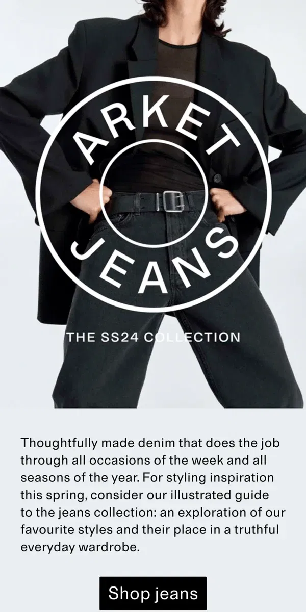 Email from ARKET. ARKET JEANS – The SS24 collection