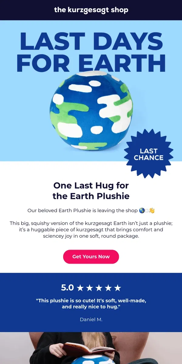 Email from Kurzgesagt. Last Chance! The Earth Plushie is Saying Goodbye 🌎👋