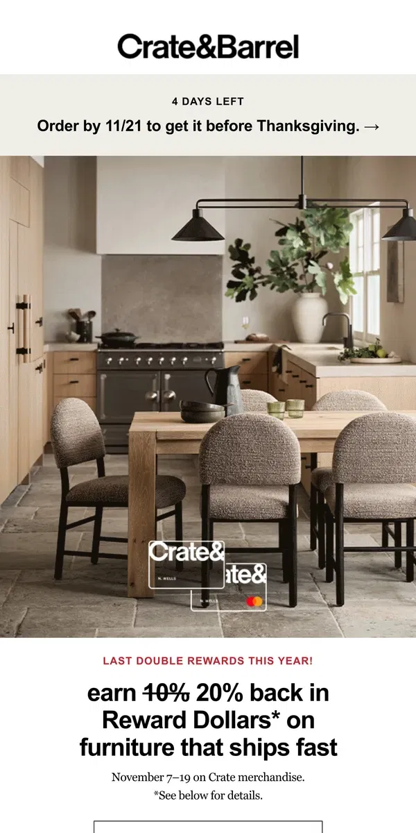 Email from Crate & Barrel. ENDS TOMORROW | 20% back in Reward Dollars!