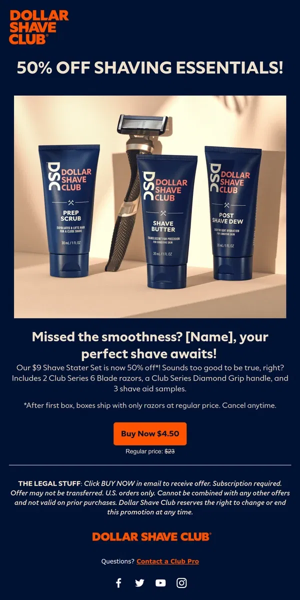 Email from Dollar Shave Club. 50% off our Starter Set🪒