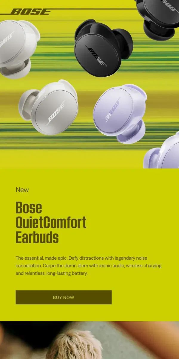 Email from Bose. Just in: New Bose QuietComfort Earbuds