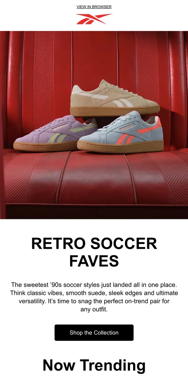 Email from Reebok. Your ‘90s inspired ⚽️ sneaker hub