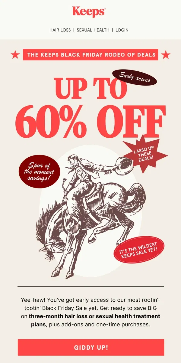 Email from Keeps. YEE-HAW! It’s the Keeps Annual Rodeo of Deals