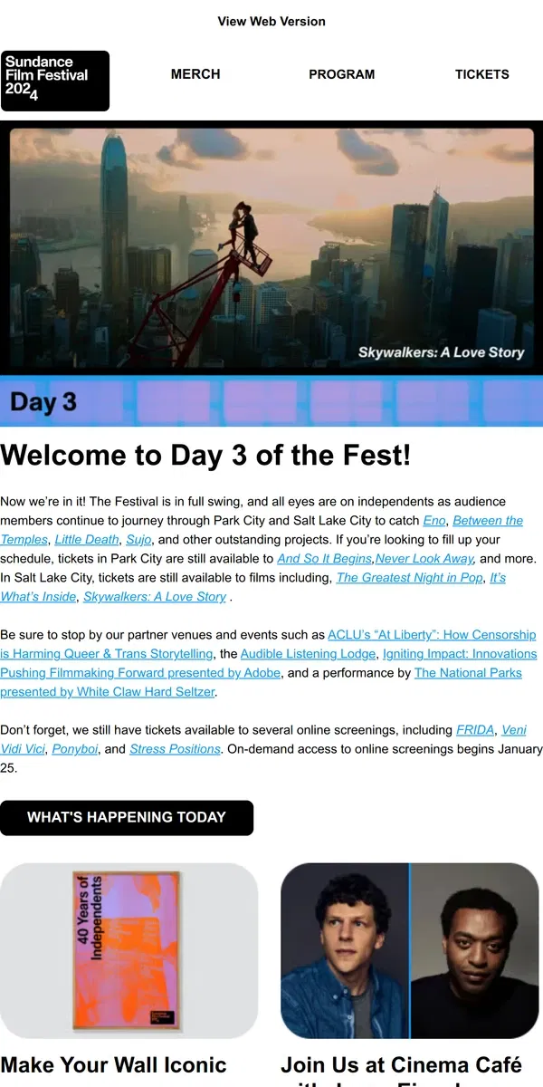 Email from Sundance. Day 3: Exciting Premieres and Partner Events