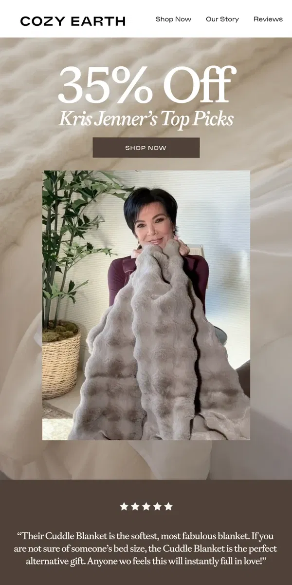 Email from Cozy Earth. 35% Off ALL Kris Jenner's Picks ‼️