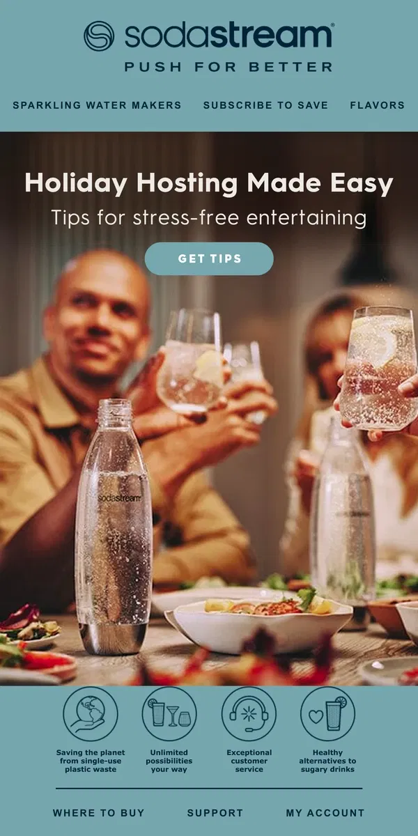 Email from SodaStream. Ideas for making holiday hosting simple
