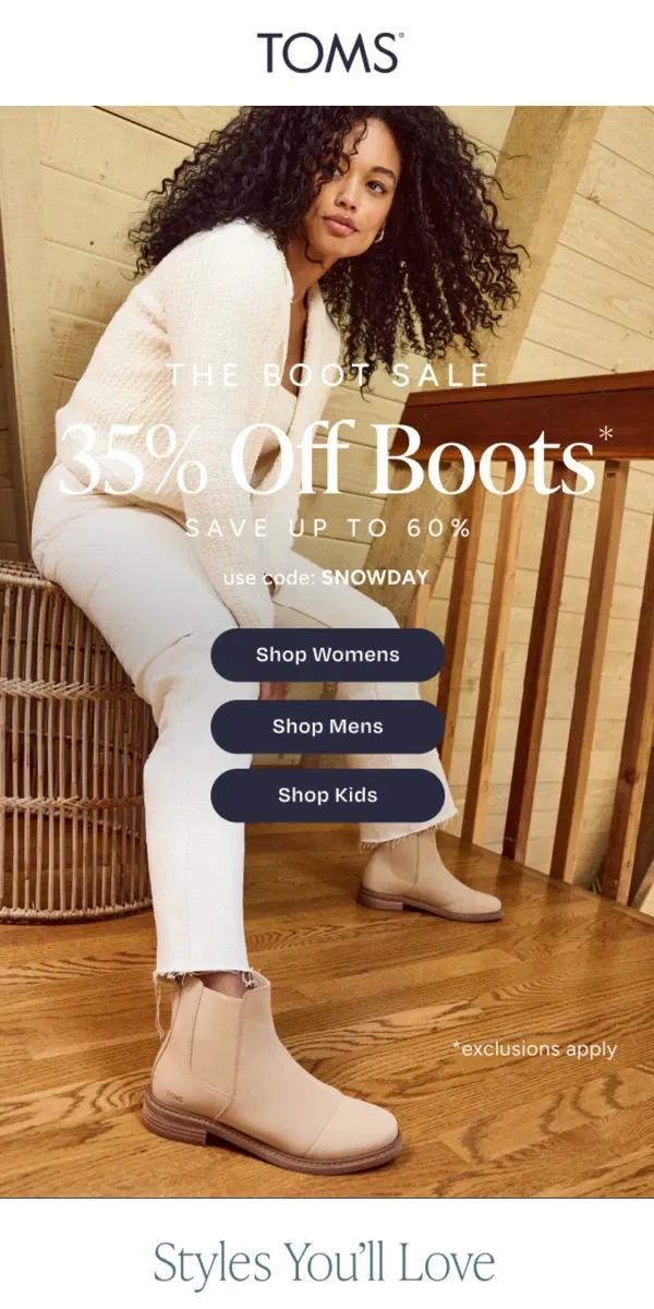 Email from TOMS. You Can’t Beat These Boot Savings!