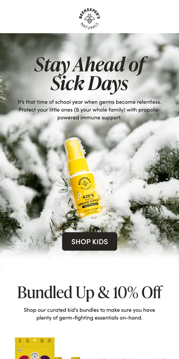 Email from Beekeeper's Naturals. Time to Up Your Kid’s Immune Defenses 😷