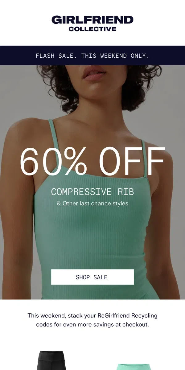 Email from Girlfriend Collective. THINK FAST: 60% OFF COMPRESSIVE RIB