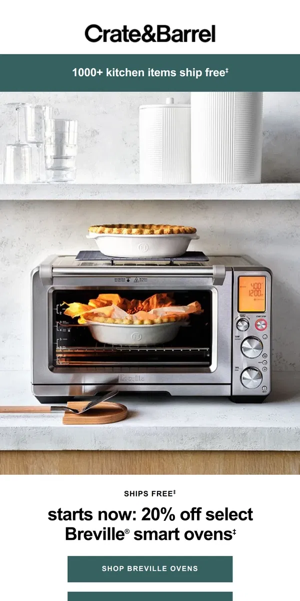 Email from Crate & Barrel. STARTS NOW! 20% off select Breville Smart Ovens →