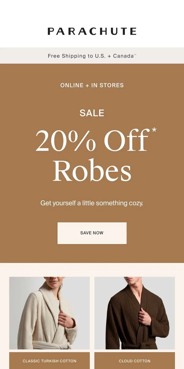 Email from Parachute Home. Hi! Your Robe Is 20% Off