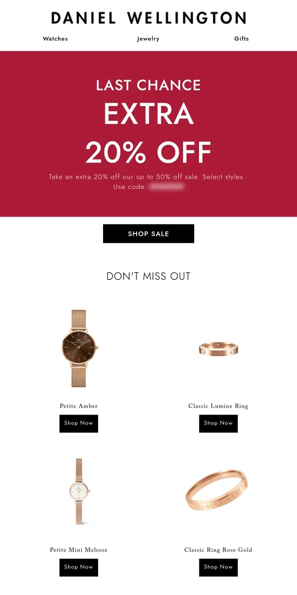 Email from Daniel Wellington. Last Chance For An EXTRA 20% OFF Sale 🚨