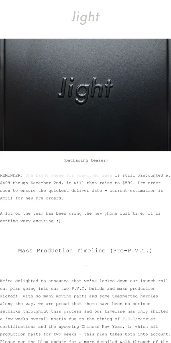 Email from The Light Phone. Light III Mass Production Timeline