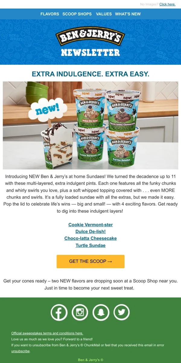 Email from Ben & Jerry's. NEW Over-the-Top Sundaes Out Now!