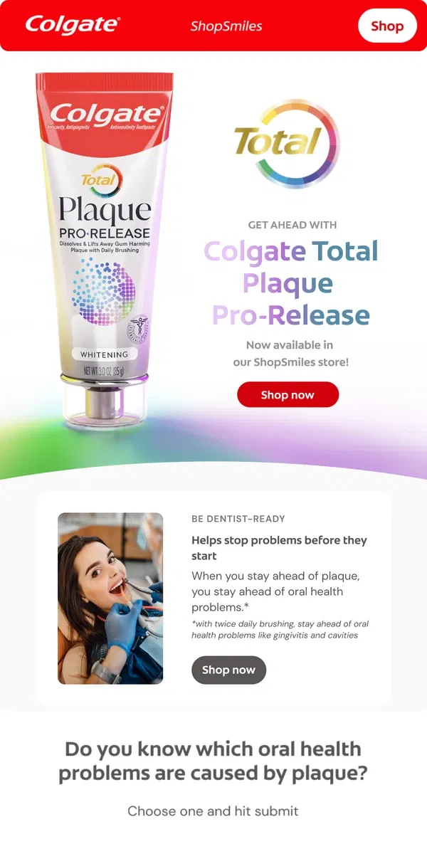 Email from Colgate. Try toothpaste with SmartFoam Technology!