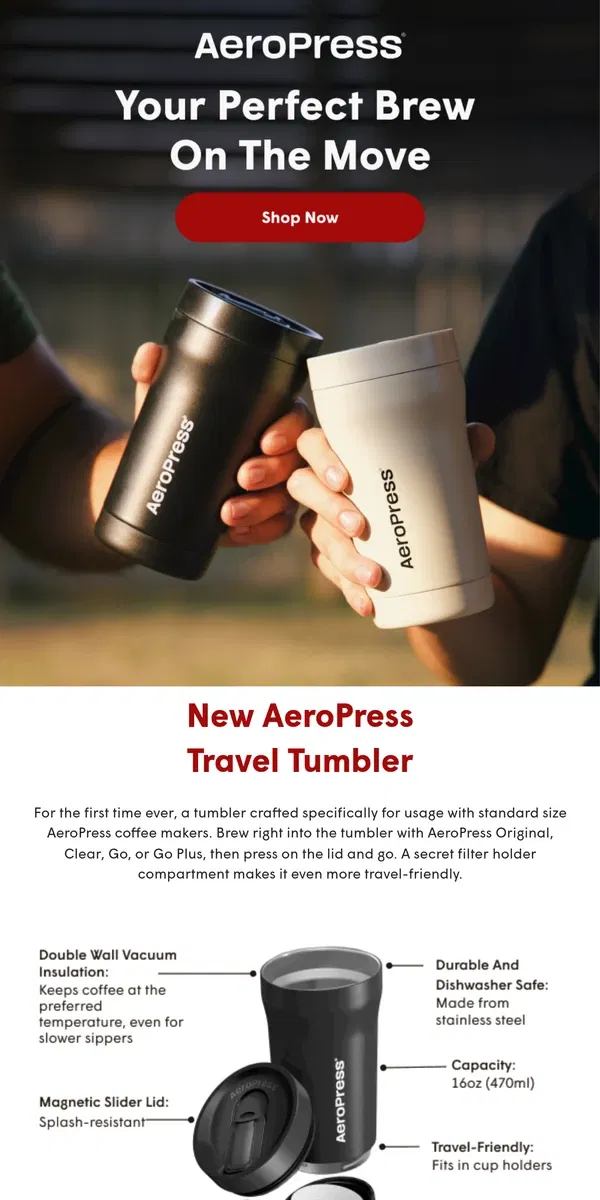 Email from AeroPress. New AeroPress Travel Coffee Tumbler