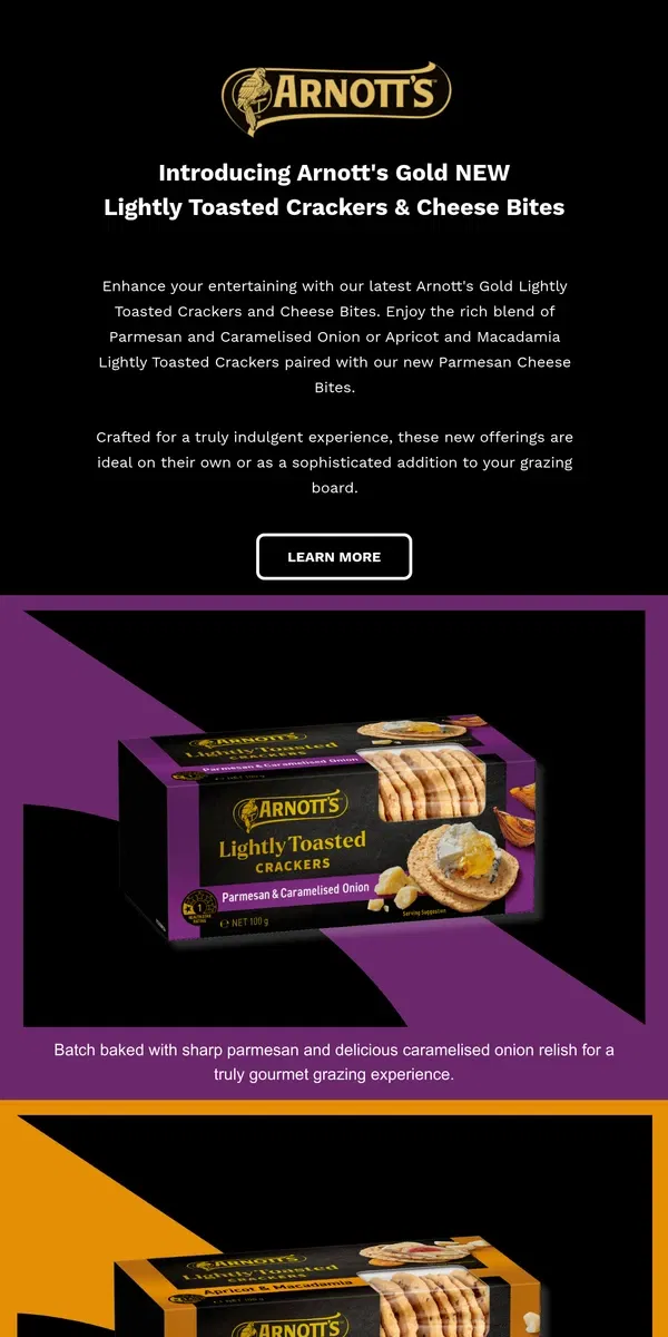 Email from Arnott's. New Arnott's Gold Lightly Toasted Crackers & Cheese Bites