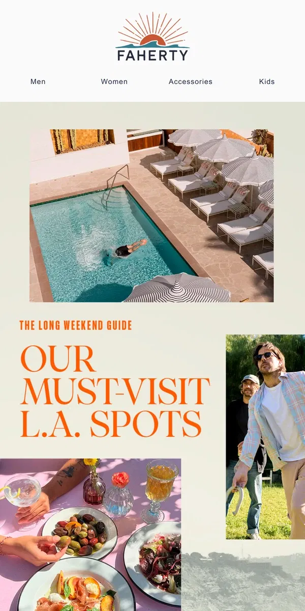 Email from Faherty. Our Must-Visit L.A. Spots