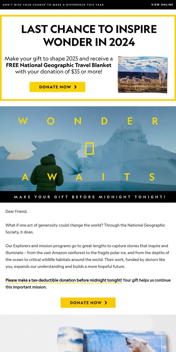 Email from National Geographic. Only hours left to support the wonders of our world