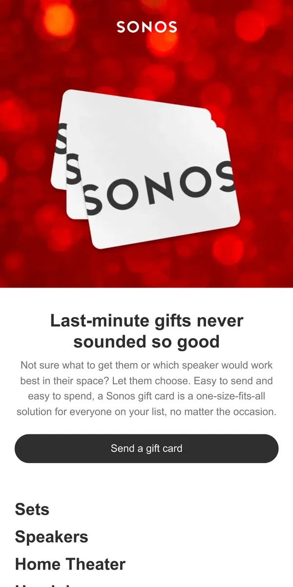 Email from Sonos. Last-minute gifting made easy