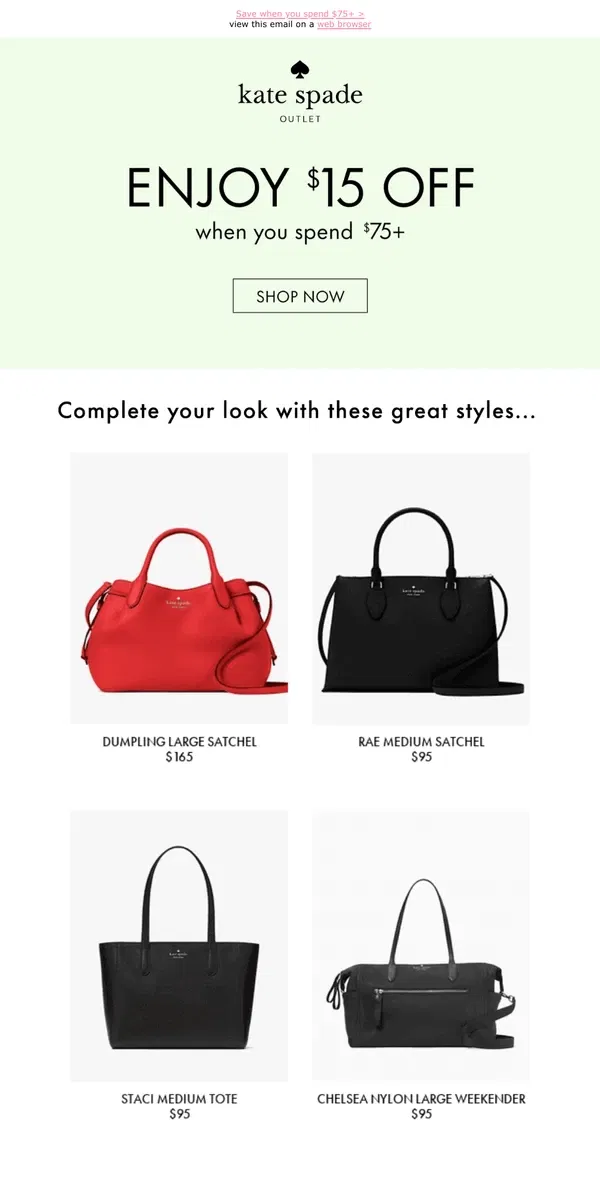 Email from Kate Spade. FYI: you get $15 off!