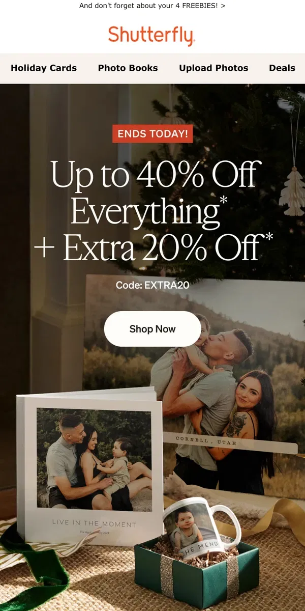 Email from Shutterfly. LAST DAY to stack the savings! Up to 40% off + an extra 20% off🙌