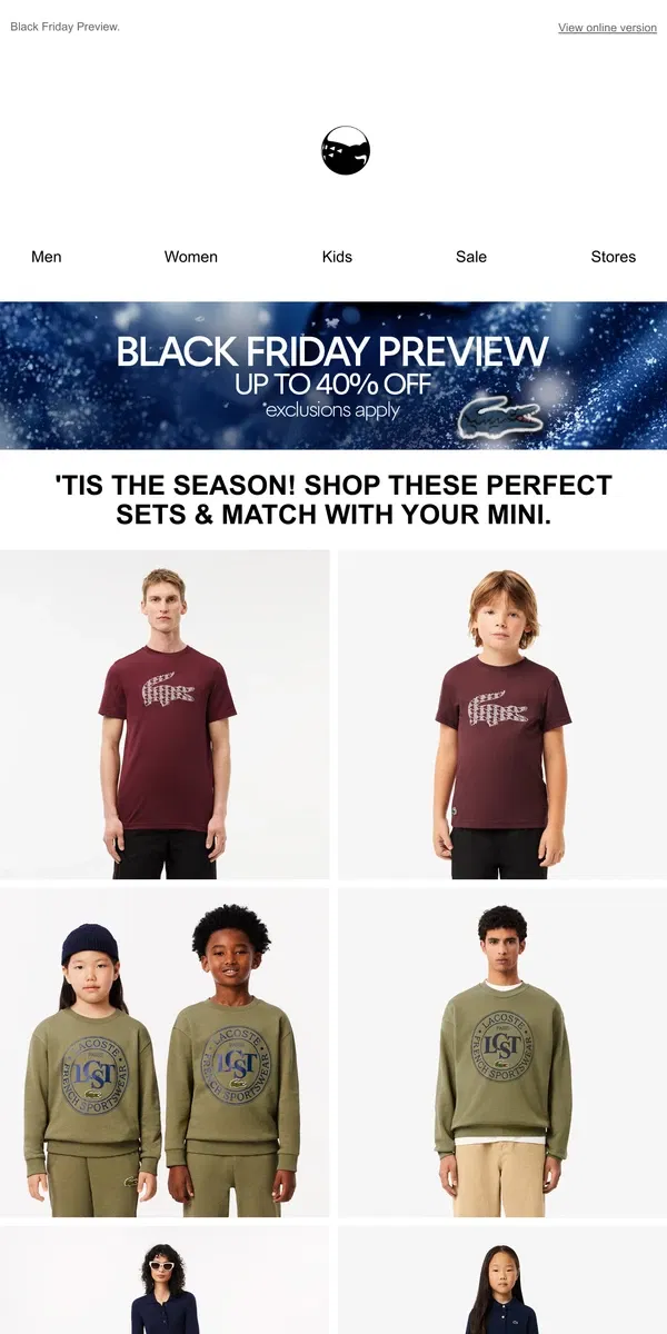 Email from Lacoste. Match With Your Mini Me | Up to 40% Off