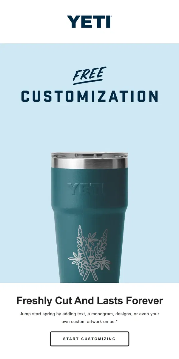 Email from YETI. Free Spring Customization