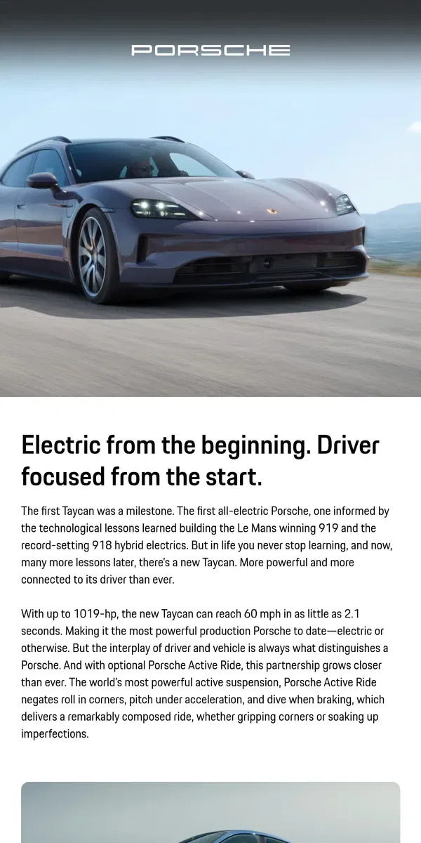 Email from Porsche. The first Porsche all-electric Taycan makes its second impression.