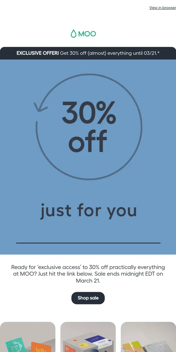 Email from MOO. 👇 Inside: 30% off, just for you.