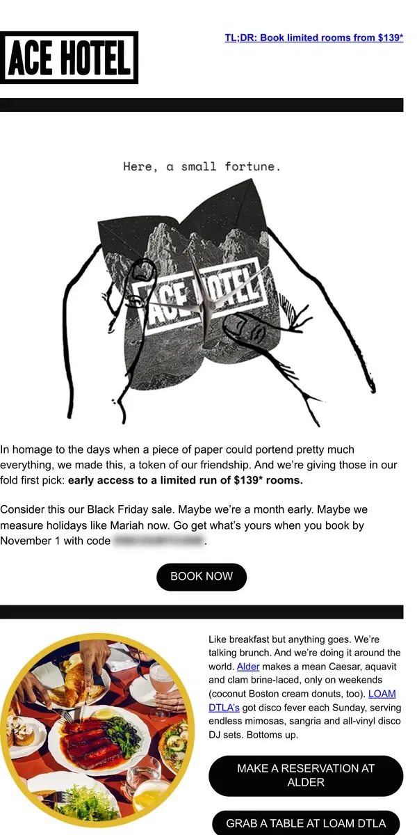 Email from Ace Hotel. A token of our friendship