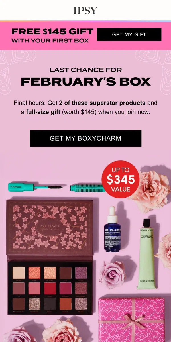 Email from BoxyCharm by IPSY. Last chance: February's box expires soon