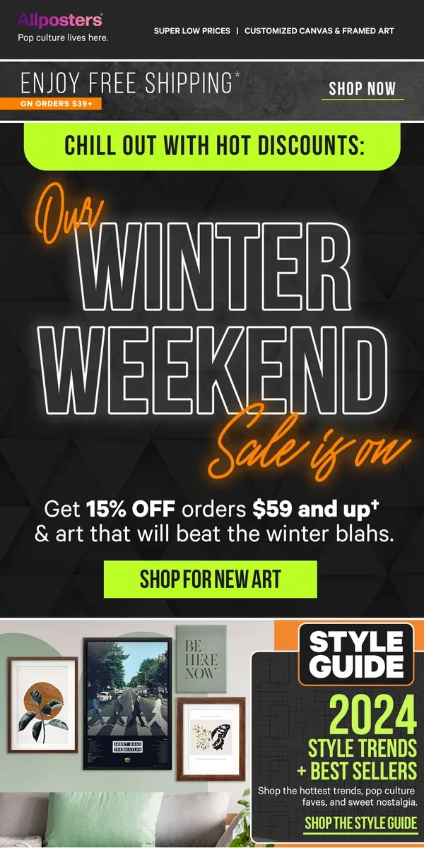 Email from AllPosters. Our winter weekend sale is ON