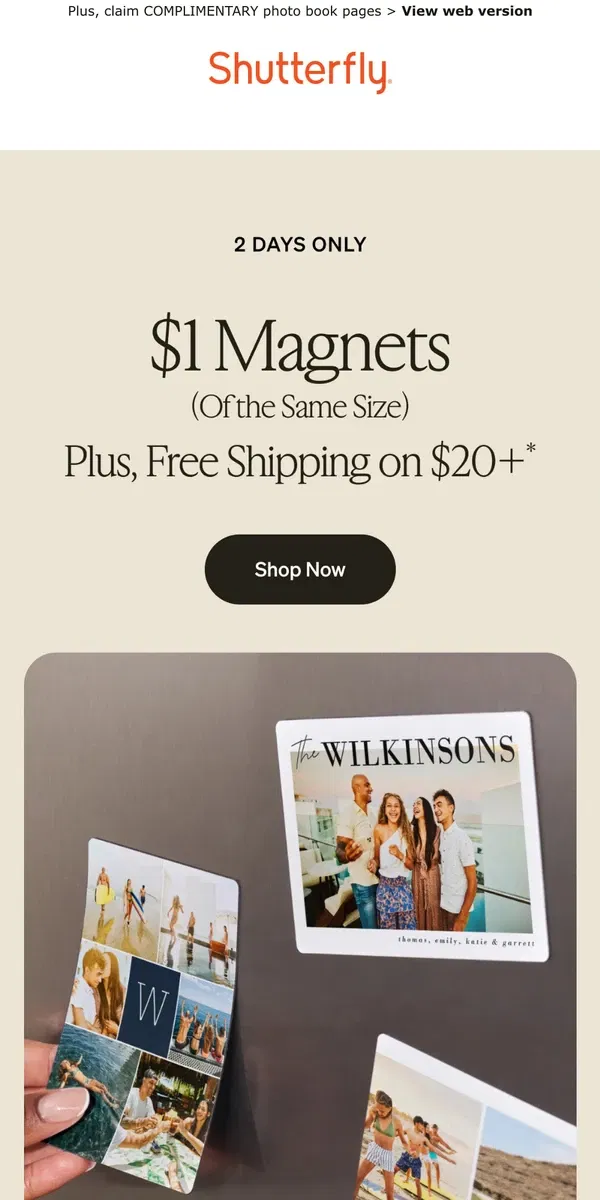 Email from Shutterfly. All Yours: $1 Magnets + FREE Shipping! ✨