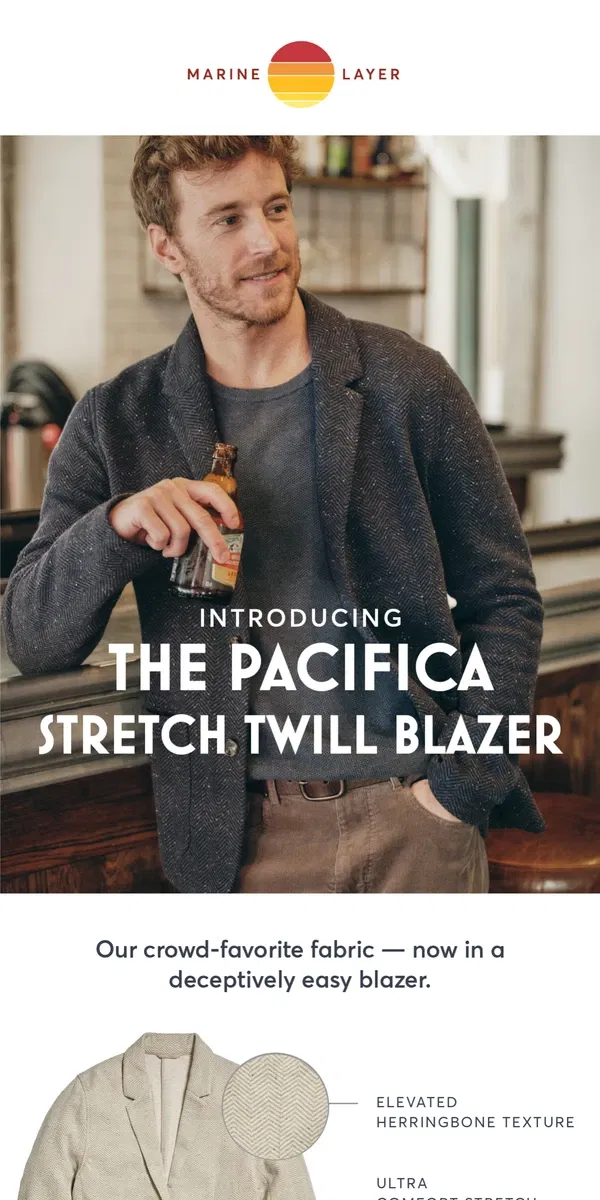 Email from Marine Layer. Introducing: Pacifica Stretch Twill Blazer